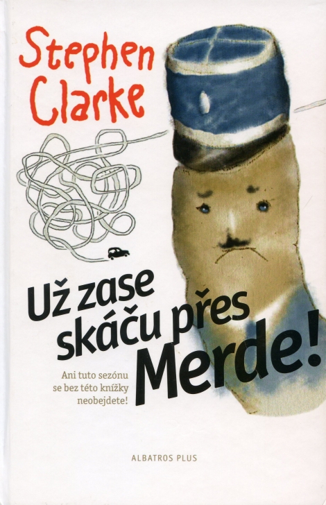 Už zase skáču přes Merde! - 