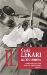 Českí lekári na Slovensku II. - 