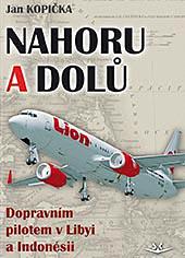 Nahoru a dolů - Dopravním pilotem v Libyi a Indonésii