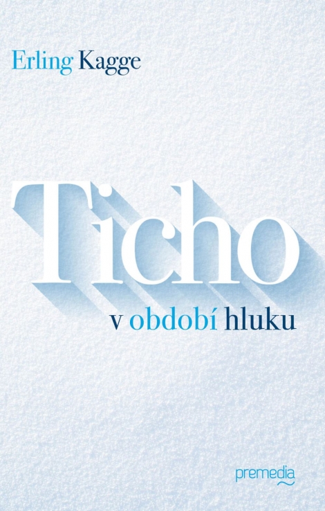 Ticho v období hluku - 