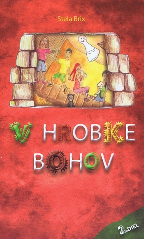 V hrobke bohov - Stela Brix