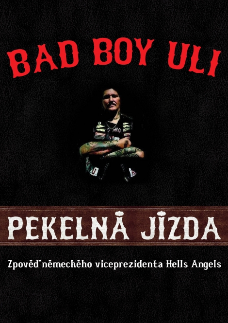 Pekelná jízda - Bad Boy Uli