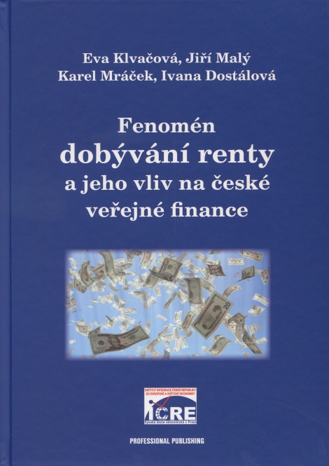 Fenomén dobývání renty a jeho vliv na české veřejné finance - 