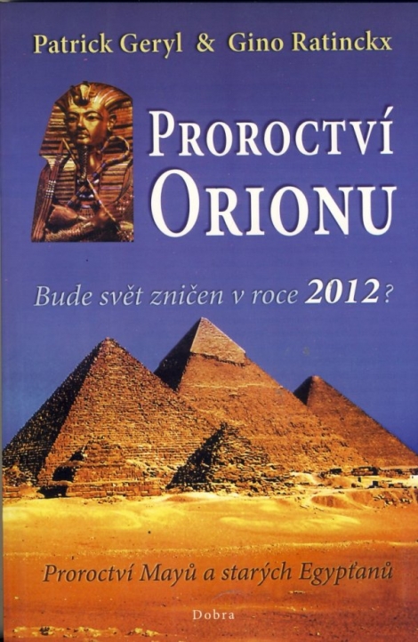 Proroctví Orionu - Patrick Geryl, Gino Ratinckx