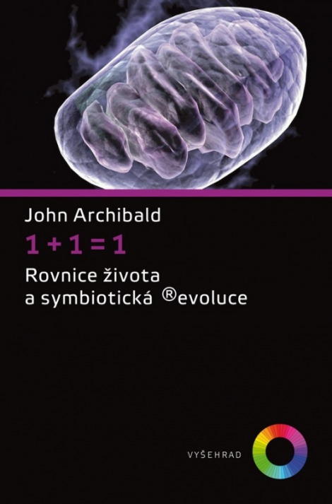1+1=1 - Rovnice života a symbiotická ®evoluce
