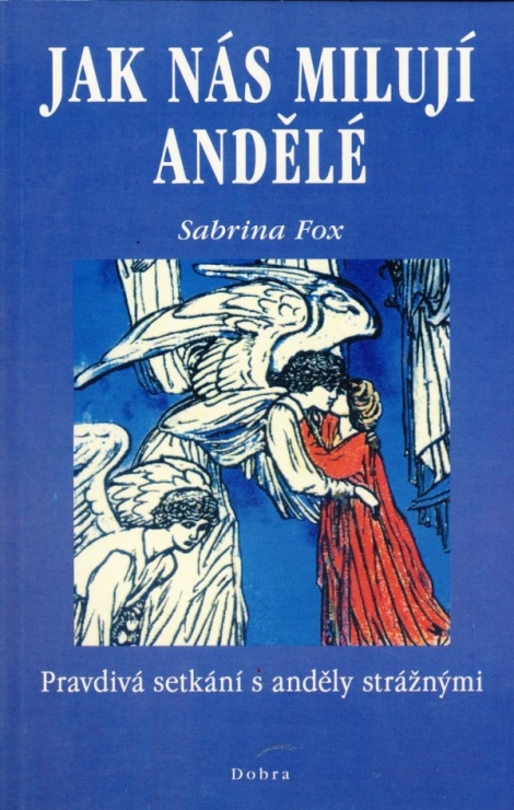 Jak nás milují andělé - Sabrina Fox