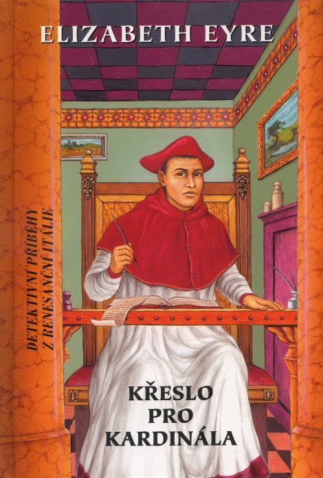 Křeslo pro kardinála - Elizabeth Eyre
