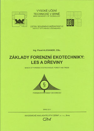 Základy forenzní ekotechniky: Les a dřeviny - 