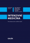 Intenzivní medicína - Třetí, přepracované a rozšířené vydání