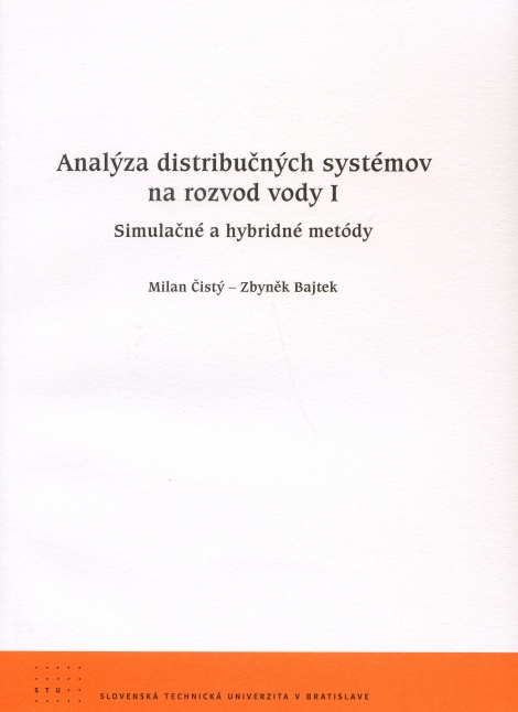 Analýza distribučných systémov na rozvod vody I - Simulačné a hybridné metódy
