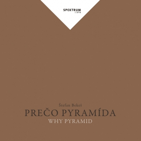 Prečo pyramída - Why Pyramid