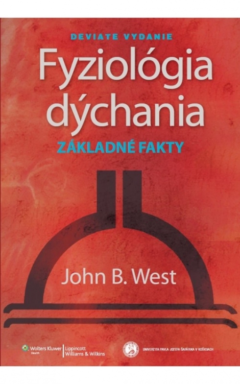 Fyziológia dýchania: Základné fakty - John B. West