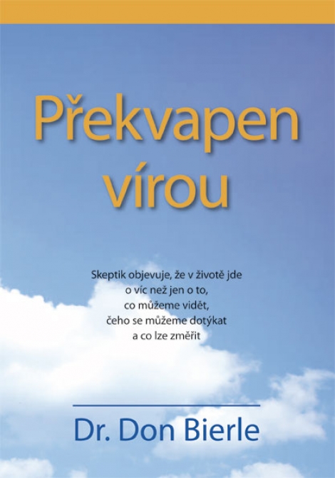 Překvapen vírou - Don Bierle
