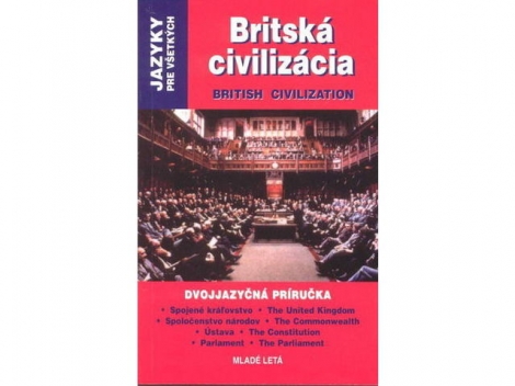 Britská civilizácia - Dvojjazyčná príručka