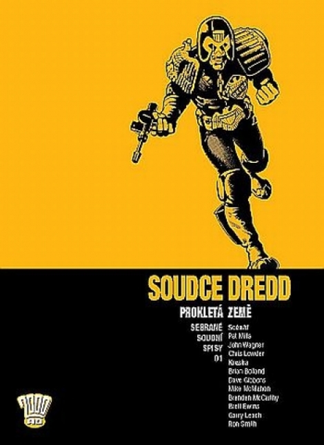 Soudce Dredd 1 - Prokletá země - Sebrané soudní spisy 01
