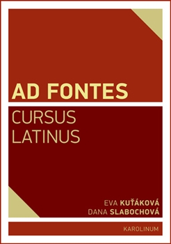Ad Fontes Cursus Latinus - 