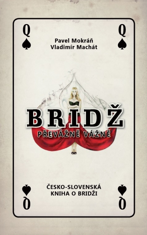 Bridž - převážně vážně - česko-slovenská kniha o bridži