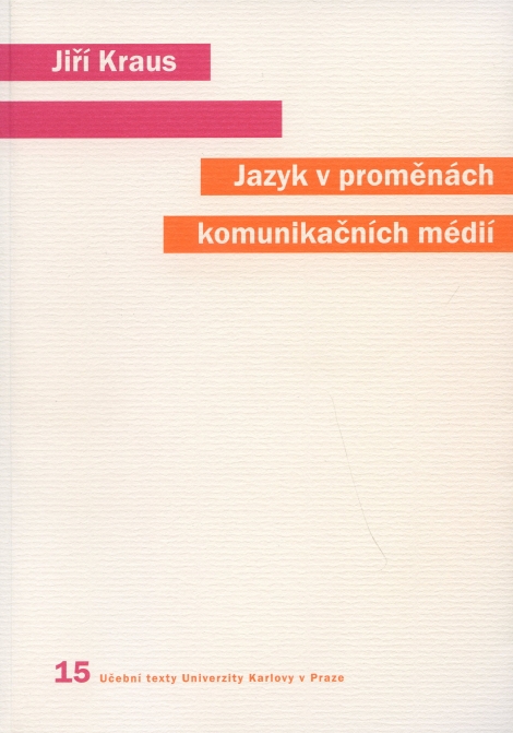 Jazyk v proměnách komunikačních médií - 