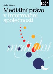 Mediální právo v informační společnosti - 