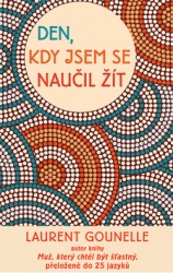 Den, kdy jsem se naučil žít - 