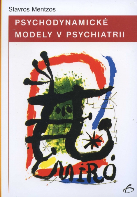 Psychodynamické modely v psychiatrii - 