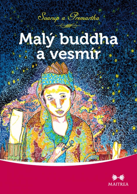 Malý Buddha a vesmír - 