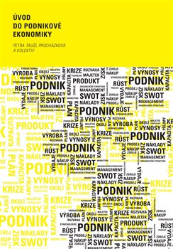 Úvod do podnikové ekonomiky - Petra Taušl Procházková