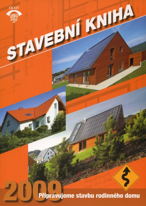 Stavební kniha 2009 - Připravujeme stavbu rodinného domu