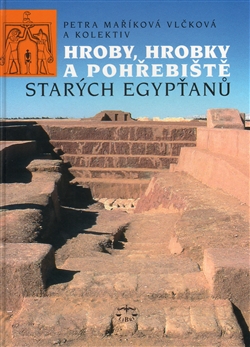 Hroby, hrobky a pohřebiště starých Egypťanů - 