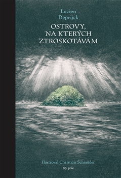 Ostrovy, na kterých ztroskotávám - 
