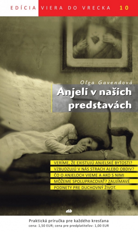 Anjeli v našich predstavách - Viera do vrecka 10