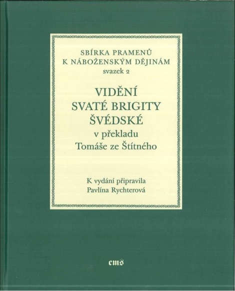 Vidění svaté Brigity Švédské v překladu Tomáše ze Štítného - 