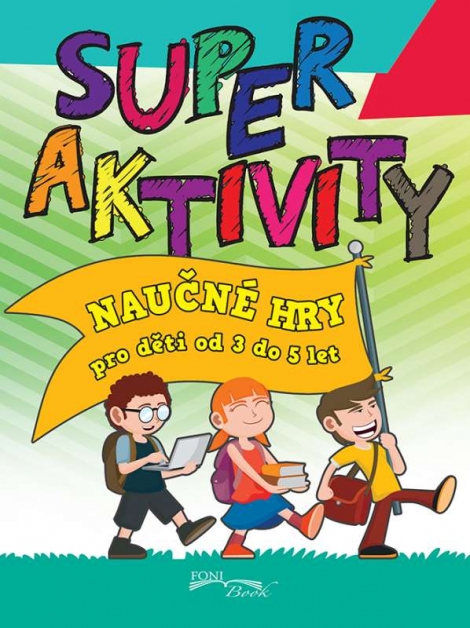 Superaktivity 3-5 let - Naučné hry pro děti od 3 do 5 let