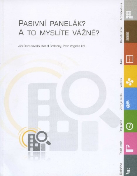 Pasivní panelák? A to myslíte vážně? - 