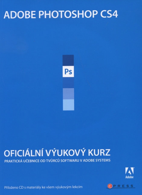 Adobe Photoshop CS4 - Oficiální výukový kurz