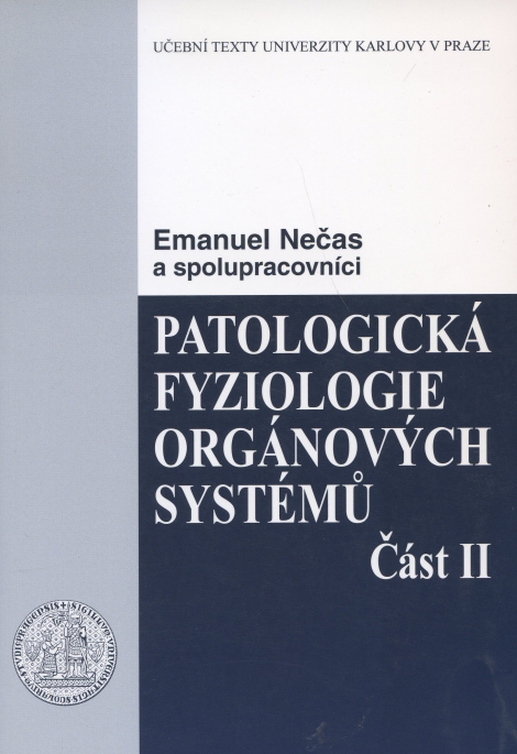 Patologická fyziologie orgánových systémů 2. - 2. vydanie