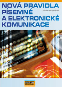 Nová pravidla písemné a elektronické komunikace - 