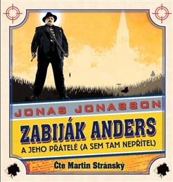 Zabiják Anders a jeho přátelé (1xaudio na cd - mp3) - (a sem tam nepřítel)