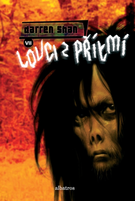 Lovci z přítmí (7. díl) - Příběhy Darrena Shana, Kniha VII