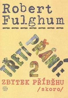 Třetí přání 2. - Zbytek příběhu (skoro)