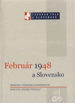 Február 1948 a Slovensko - Ondrej Podolec