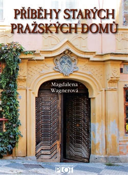 Příběhy starých pražských domů - 