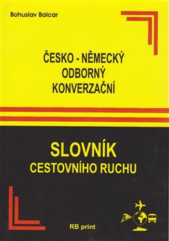 Česko-německý odborný konverzační slovník cestovního ruchu - 