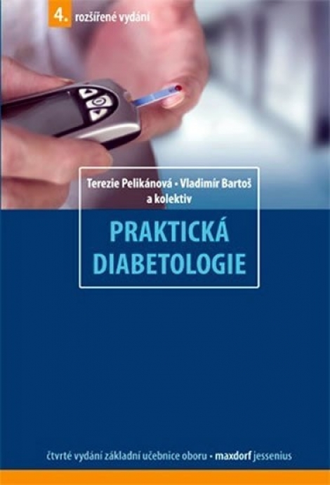 Praktická diabetologie - 4. rozšířené vydání