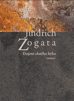 Dojení zlatého býka /variace/ - 