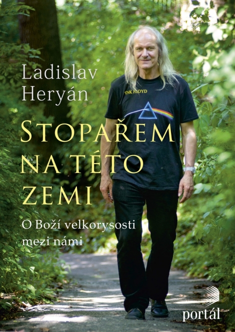 Stopařem na této zemi - O Boží velkorysosti mezi námi