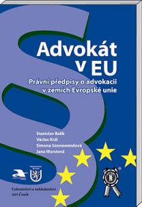 Advokát v EU - Právní předpisy o advokacii v zemích EU