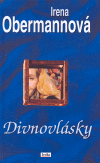 Divnovlásky - Irena Obermannová