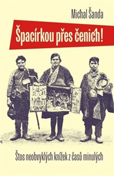 Špacírkou cez čenich! - Štos neobvyklých knížek z časů minulých