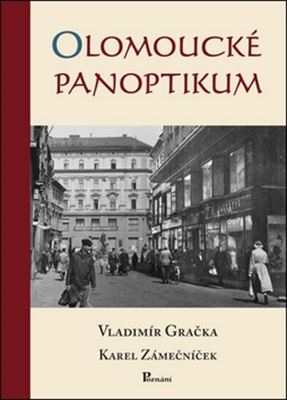 Olomoucké panoptikum - 